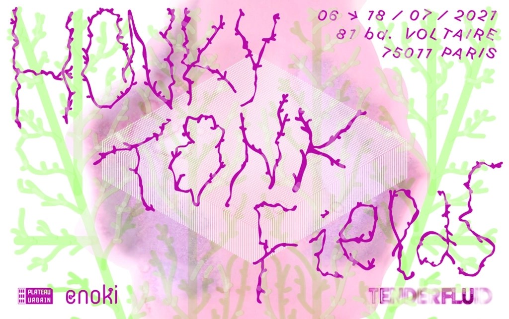 Découvrez l’exposition Tenderfluid#1 : HTF - Honky Tonk Fields avec les artistes Juliette Gelli~; Aranthell, Guillaume Belvèze, Pascal Mouisset, Alexandre Paty , guests, Benoît Blanchard, Pernelle Gaufillet Ventura, Julia Gault, Juliette Gelli~, Jaga Jankowska-Cappigny, édith magnan, Justin Meekel, ONGGI-SOUS-ROCHE, Louise parnel, céline Pelcé, Louise Siffert, Jade Tang, THR34D5, Joanna Wong, FACAC – FONDS D’ART CONTEMPORAIN AGRICOLE DE CLINAMEN, Ivana Adaime Makac, Thierry Boutonnier, Élise Bergamini, Sylvain Gouraud, Appoline Grivelet, Suzanne Husky, Stéphanie Sagot, Yoann Moreau, Noémie Sauve; curating : Enoki et Pascal Mouisset dans des lieux d’occupation temporaire gérés par Plateau Urbain